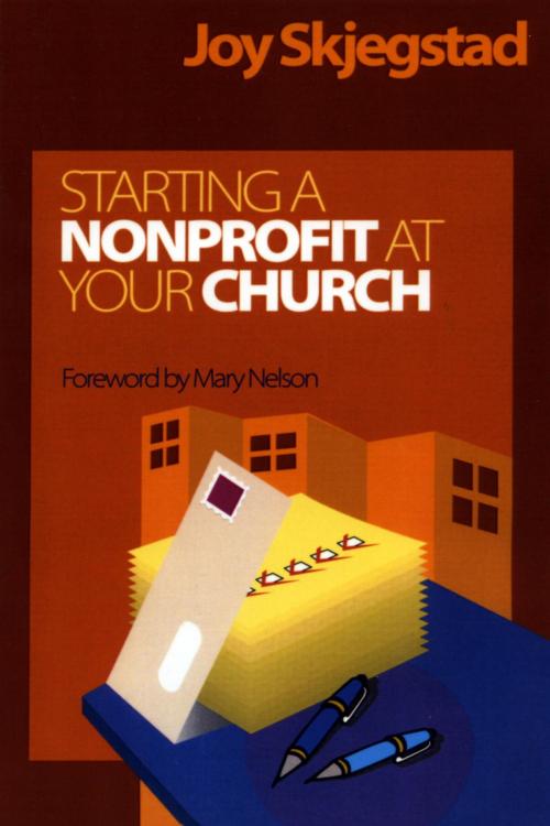 Cover of the book Starting a Nonprofit at Your Church by Joy Skjegstad, Rowman & Littlefield Publishers