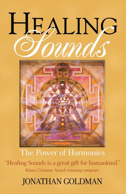 Cover of the book Healing Sounds by Jonathan Goldman, Inner Traditions/Bear & Company