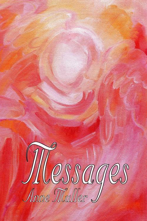 Cover of the book Messages by Anne Muller, BookBaby