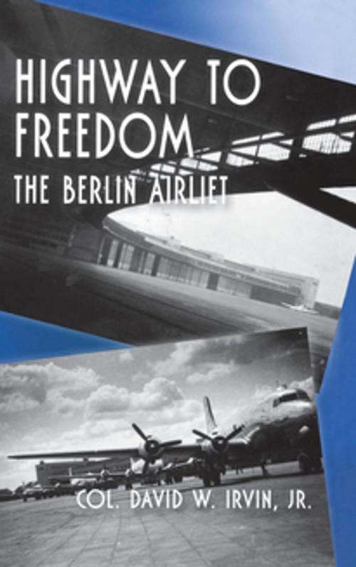 Cover of the book Highway to Freedom by David W. Irvin, Turner Publishing Company