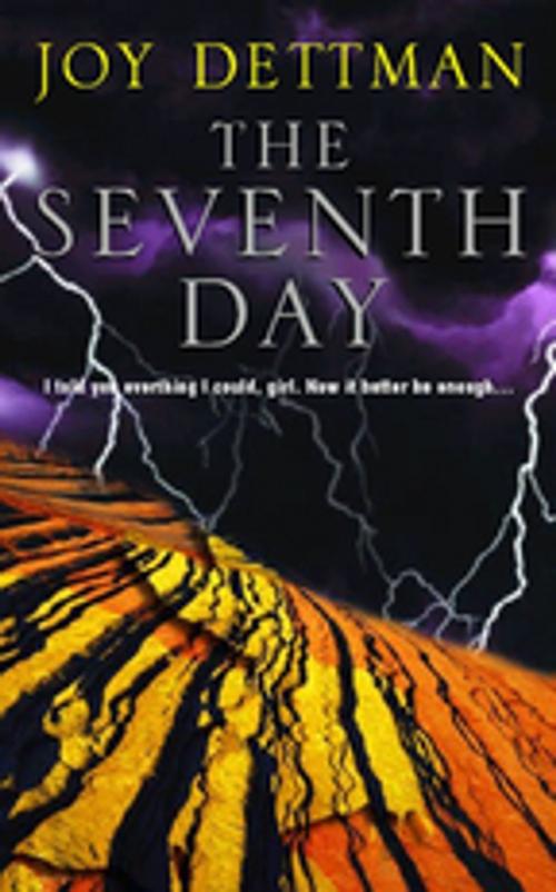 Cover of the book The Seventh Day by Joy Dettman, Pan Macmillan Australia