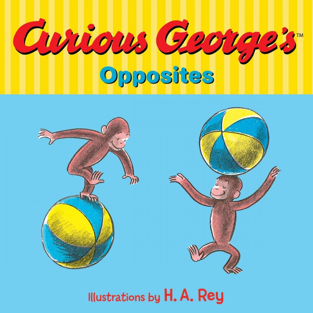 Big bigCover of Curious George's Opposites