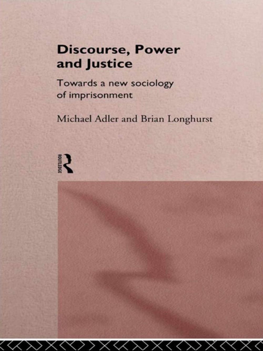 Big bigCover of Discourse Power and Justice