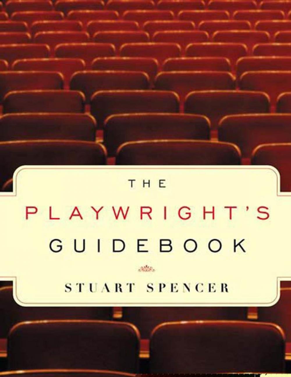 Big bigCover of The Playwright's Guidebook