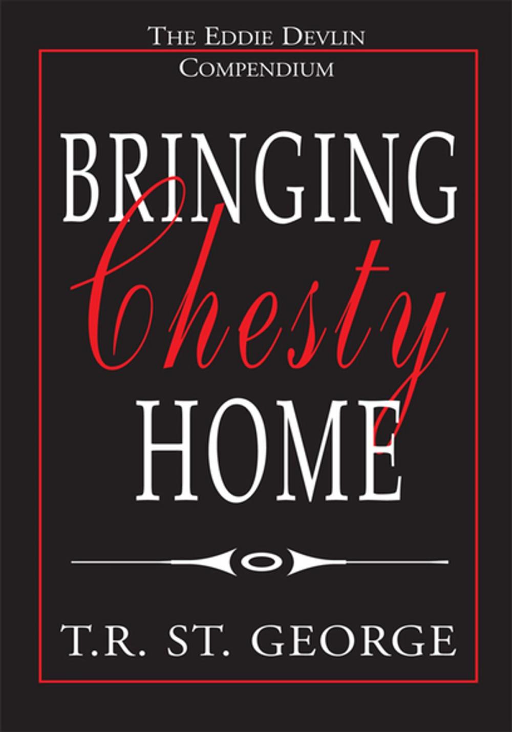 Big bigCover of Bringing Chesty Home