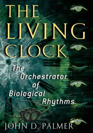 Cover of the book The Living Clock by Cecilia M. Tsu
