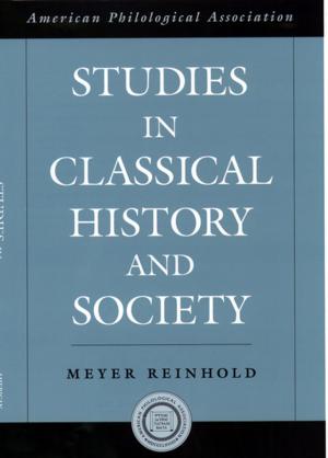 Cover of the book Studies in Classical History and Society by Kevin Starr