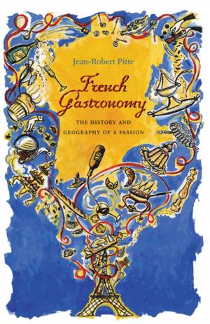 Cover of the book French Gastronomy by Robert McCaughey