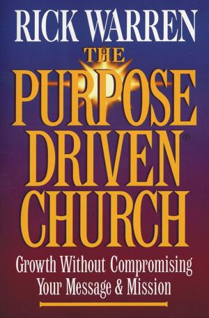 Cover of the book The Purpose Driven® Church: Growth Without Compormising Your Message and Mission by Robert L. Plummer, Zondervan
