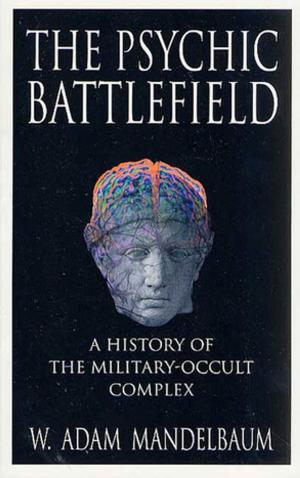 Cover of the book The Psychic Battlefield by Kieran Kramer