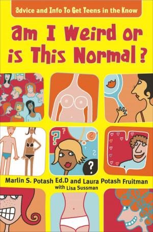 Cover of the book Am I Weird Or Is This Normal? by Lucy Clarke