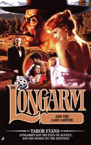 bigCover of the book Longarm #281: Longarm and the Lady Laywer by 