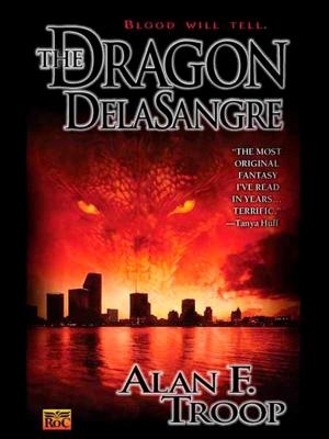 Cover of the book The Dragon Delasangre by Matthew Dixon, Brent Adamson