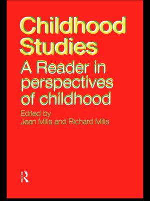Cover of the book Childhood Studies by Harold J. Laski, Harold Nicolson, Herbert Read, W. M. Macmillan, Ellen Wilkinson, G. D. H. Cole