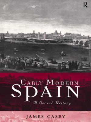 Cover of the book Early Modern Spain by Stephen J. Lee
