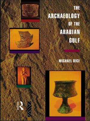 Book cover of The Archaeology of the Arabian Gulf