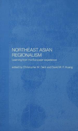 Cover of the book Northeast Asian Regionalism by John Bird, Carl Ross