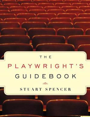 Cover of the book The Playwright's Guidebook by Steven Stoll