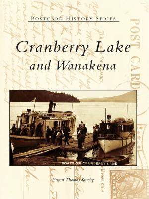Book cover of Cranberry Lake and Wanakena