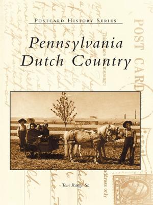 Cover of the book Pennsylvania Dutch Country by Cynthia Burns Martin