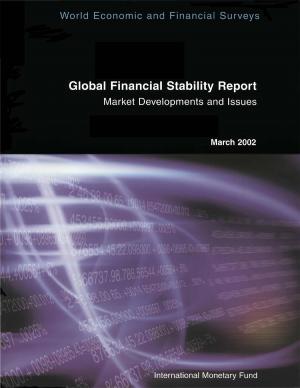 Cover of the book Global Financial Stability Report, March 2002 by Stefan Gerlach, Paul Mr. Gruenwald
