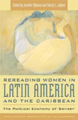 Book cover of Rereading Women in Latin America and the Caribbean
