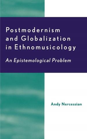 bigCover of the book Postmodernism and Globalization in Ethnomusicology by 