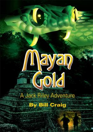 Cover of the book Mayan Gold by Deacon Bill Rich