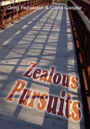 Cover of the book Zealous Pursuits by Mary Fox