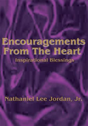 Cover of the book Encouragements from the Heart by William Hanna