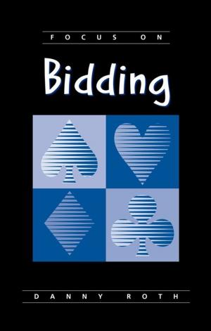 Cover of the book Focus on Bidding by Ib Axelsen, Villy Dam