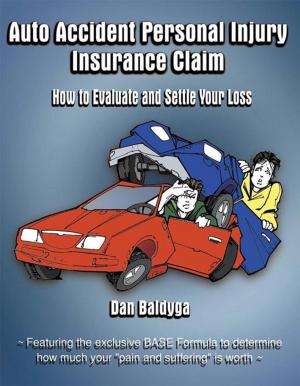 Cover of the book Auto Accident Personal Injury Insurance Claim by Meg Long