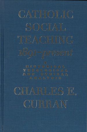 bigCover of the book Catholic Social Teaching, 1891-Present by 