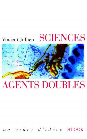 Cover of the book Sciences, agents doubles by Rozanne Enerson Junker