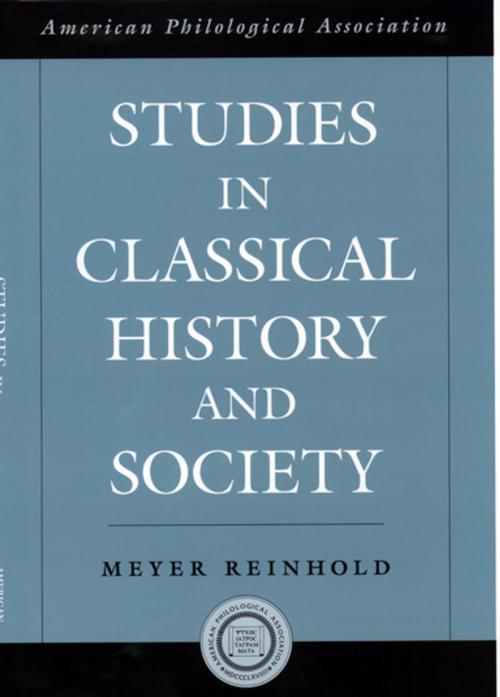 Cover of the book Studies in Classical History and Society by Meyer Reinhold, Oxford University Press