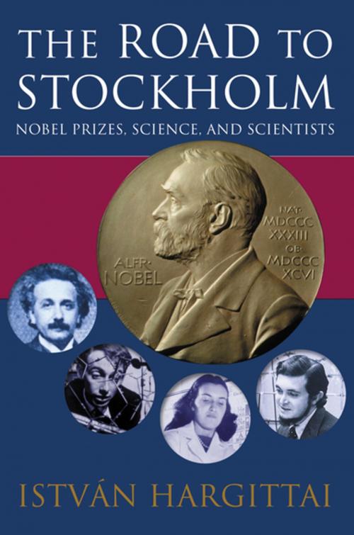 Cover of the book The Road to Stockholm by István Hargittai, OUP Oxford