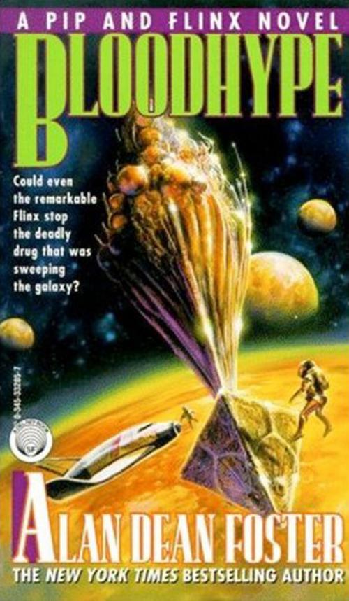 Cover of the book Bloodhype by Alan Dean Foster, Random House Publishing Group