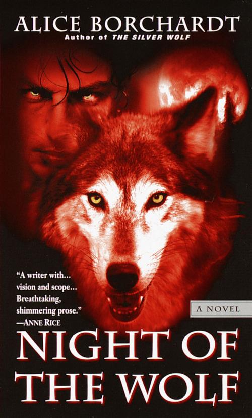 Cover of the book Night of the Wolf by Alice Borchardt, Random House Publishing Group