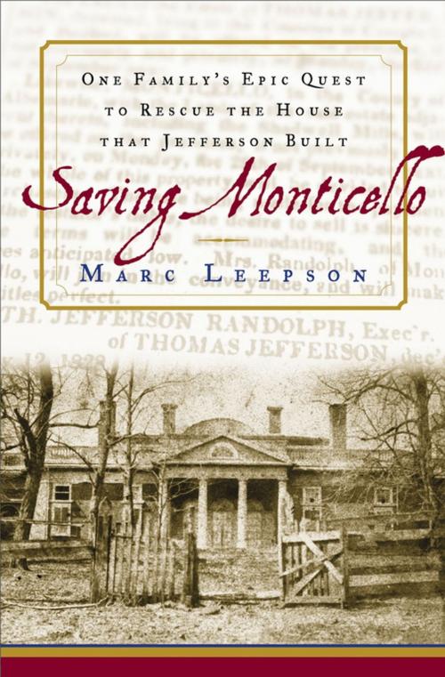 Cover of the book Saving Monticello by Marc Leepson, Free Press