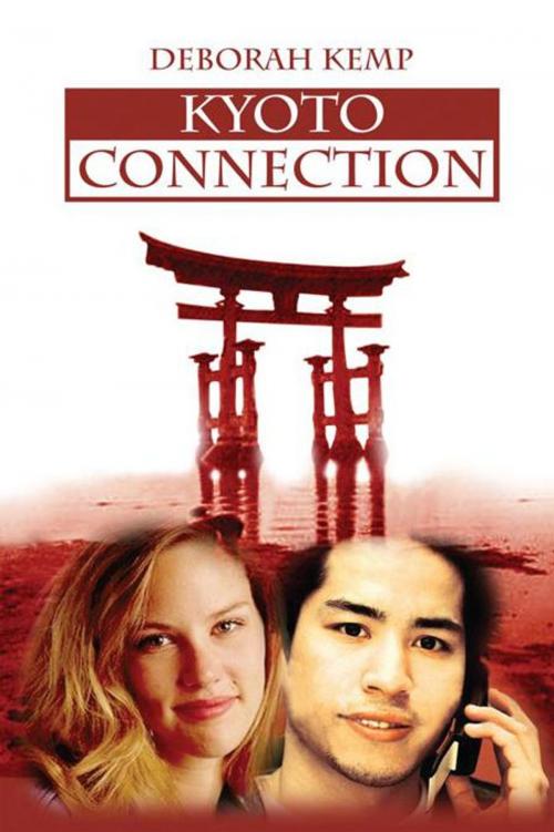 Cover of the book Kyoto Connection by Deborah Kemp, AuthorHouse