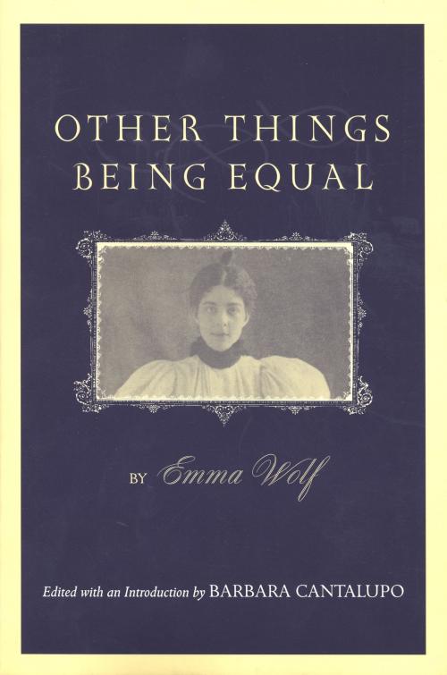 Cover of the book Other Things Being Equal by Emma Wolf, Wayne State University Press