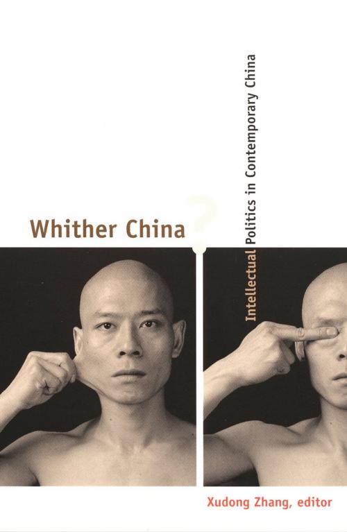 Cover of the book Whither China? by Gan Yang, Zhiyuan Cui, Wang Shaoguang, Wang Hui, Duke University Press