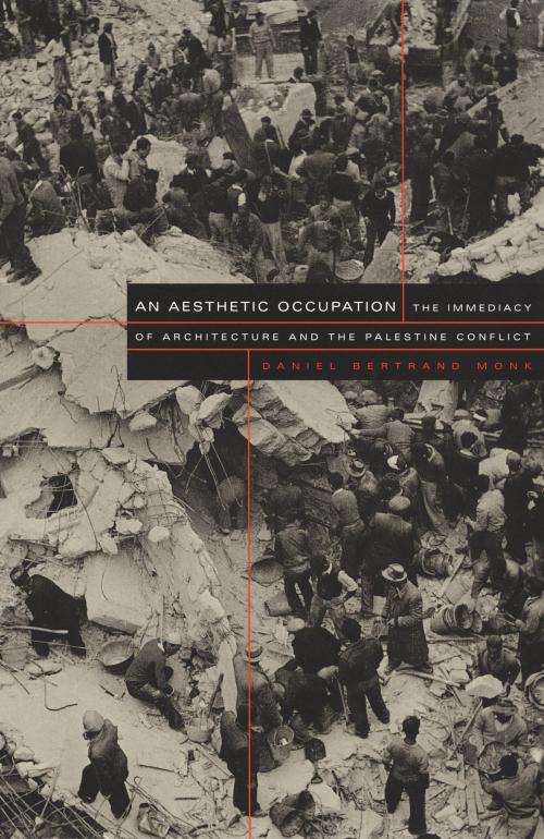 Cover of the book An Aesthetic Occupation by Daniel Bertrand Monk, Duke University Press