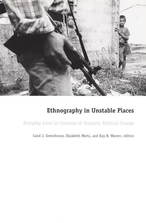 Cover of the book Ethnography in Unstable Places by Carroll McC. Lewin, Robert J. Gordon, Duke University Press