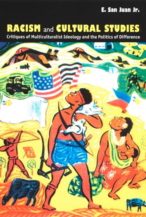 Cover of the book Racism and Cultural Studies by E. San Juan Jr., Donald E. Pease, Duke University Press