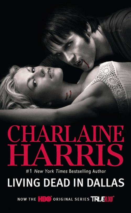 Cover of the book Living Dead in Dallas by Charlaine Harris, Penguin Publishing Group