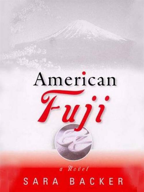 Cover of the book American Fuji by Sara Backer, Penguin Publishing Group