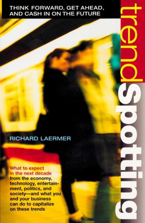 Cover of the book Trendspotting by Richard Laermer, Penguin Publishing Group