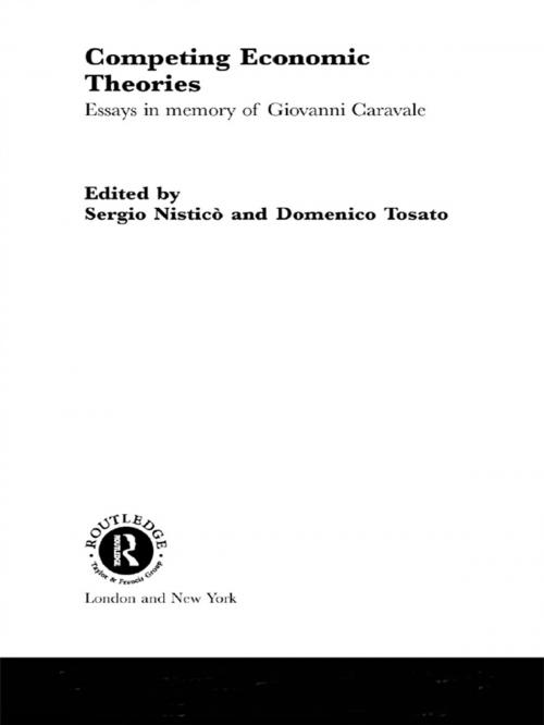 Cover of the book Competing Economic Theories by Sergio Nisticò, Domenico Tosato, Taylor and Francis