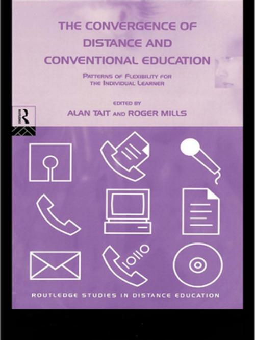 Cover of the book The Convergence of Distance and Conventional Education by , Taylor and Francis